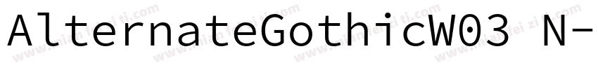 AlternateGothicW03 N字体转换